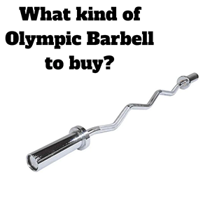 What kind of Olympic Barbell to buy?